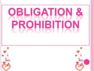 obligation and prohbition