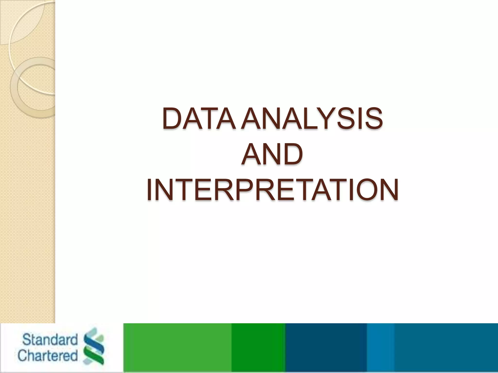 DATA ANALYSIS AND INTERPRETATION