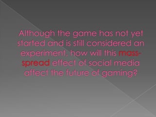 What Will Game become?