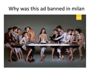 Why was this ad banned in milan
 