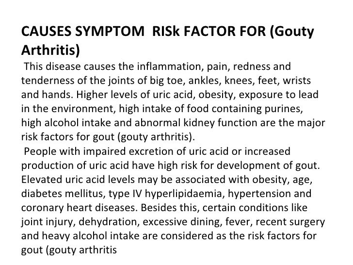 GOUTY ARTHRITIS ASSOCIATED WITH KIDNEY FAILURE