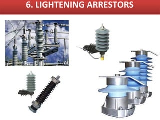 6. LIGHTENING ARRESTORS
 
