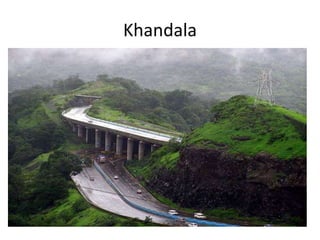 Khandala
 