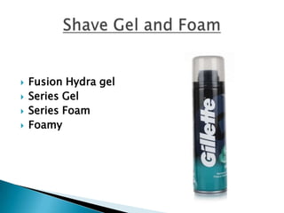    Fusion Hydra gel
   Series Gel
   Series Foam
   Foamy
 