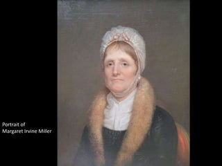 Portrait of
Margaret Irvine Miller
 