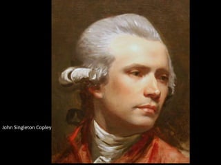 John Singleton Copley
 