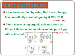 It has been purified by using Bed ion exchange,
Immuno-affinity chromatography & RP-HPLC
(Li, et al., 2002)

Alternatively using organic solvents such as
Ethanol Methanol, Ammonium sulfate ppts & ppt
with acid solution pH2.0

(Yang, et al., 1992)

 