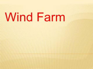 Wind Farm

 