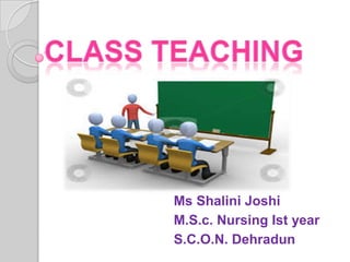 Ms Shalini Joshi
M.S.c. Nursing Ist year
S.C.O.N. Dehradun

 