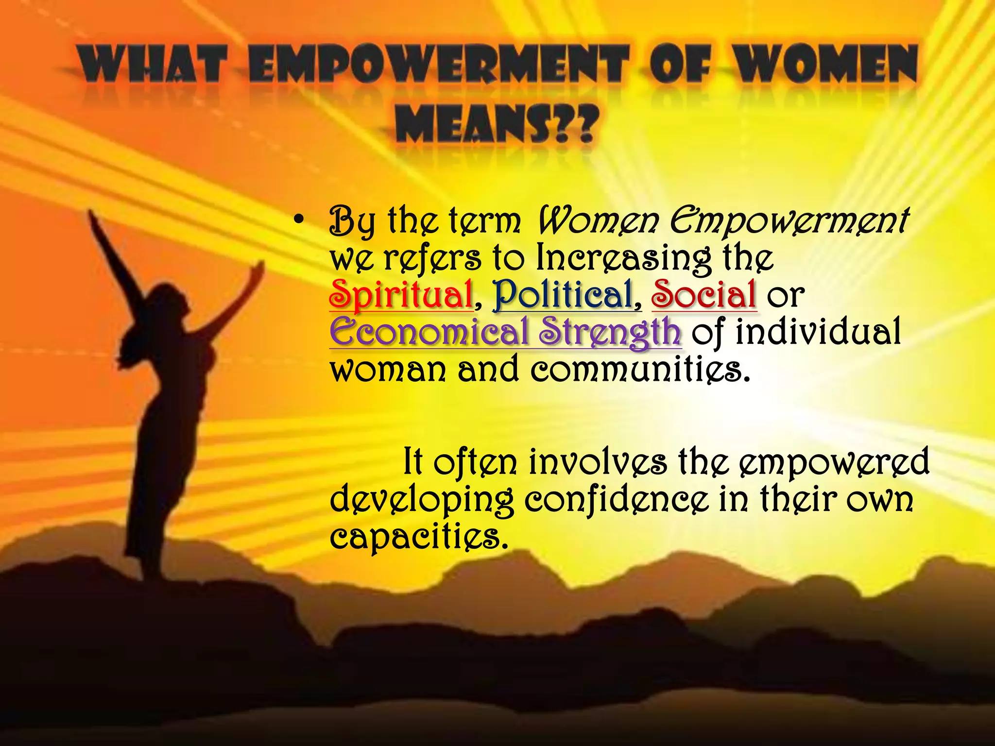 Women Empowerment In INDIA | PPTX