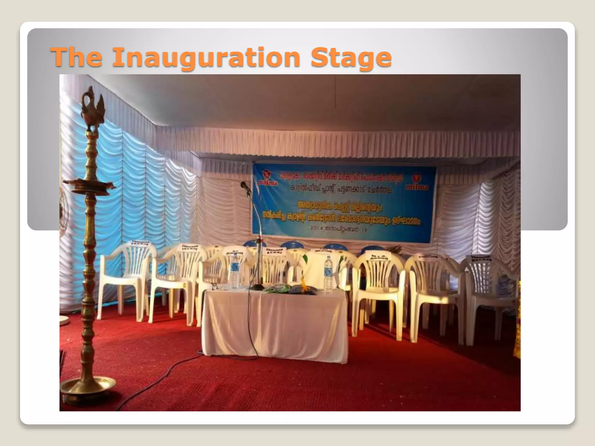 The Inauguration Stage 
 