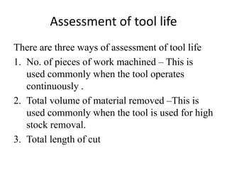 Tool Wear and Tool life of single point cutting tool | PPTX
