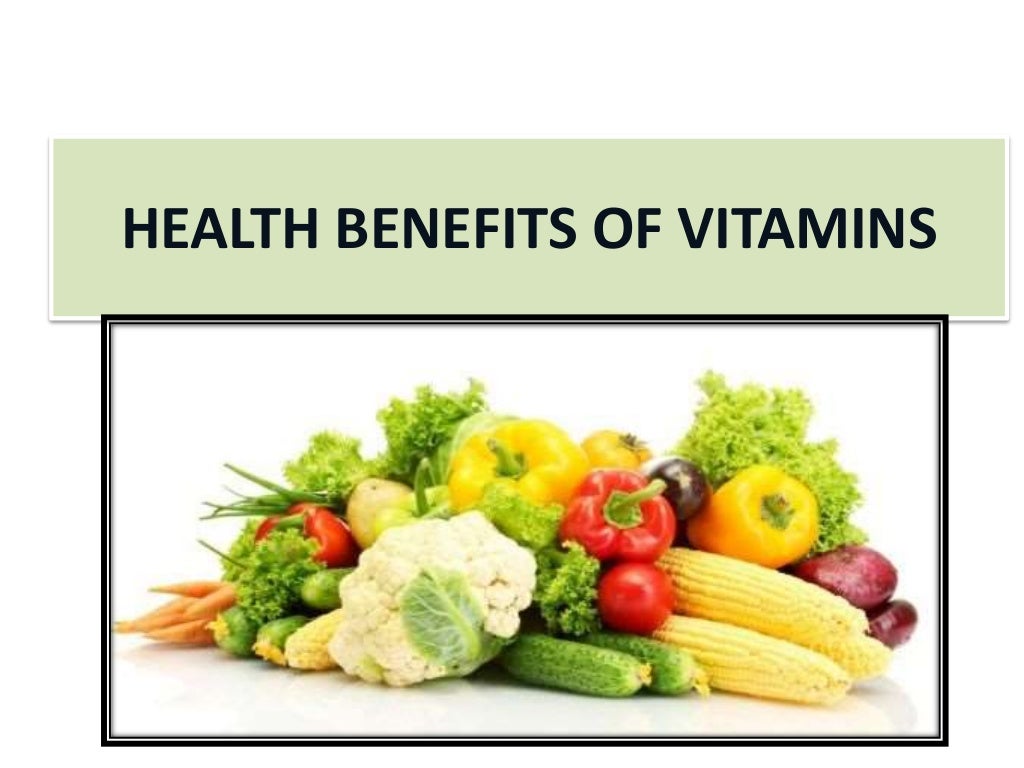 Health Benefits Of Vitamins