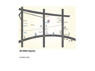 DS-MAX Skycity
Location plan
 