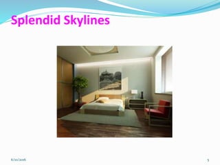 Splendid Skylines
6/10/2016 5