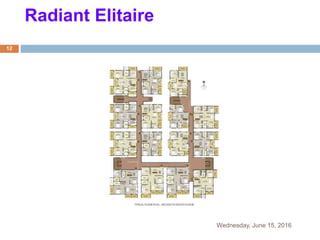 Radiant Elitaire
Wednesday, June 15, 2016
12
 