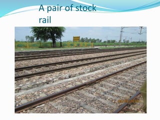 A pair of stock
rail
 