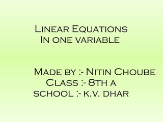Linear Equation in one variable - Class 8 th Maths | PPT