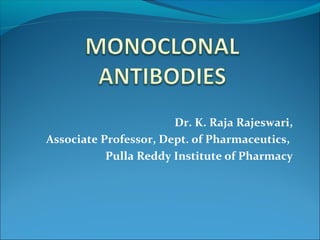 Dr. K. Raja Rajeswari,
Associate Professor, Dept. of Pharmaceutics,
Pulla Reddy Institute of Pharmacy
 