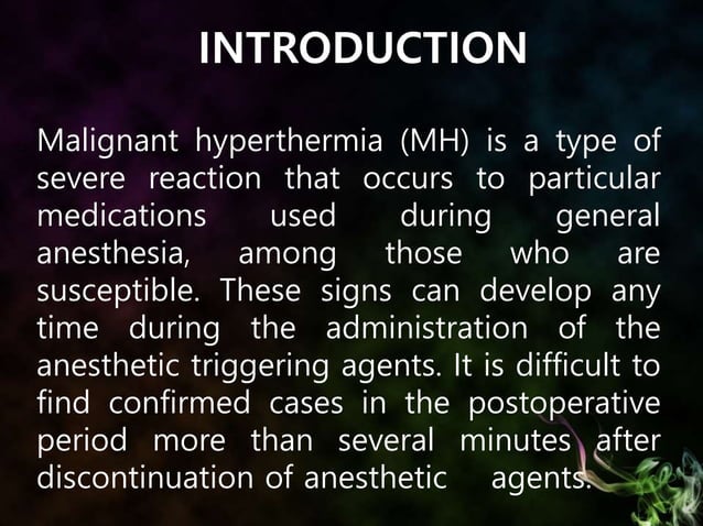malignant hyperthermia (MH) PPT