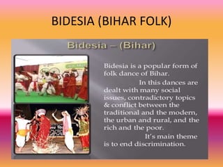 BIDESIA (BIHAR FOLK)
 
