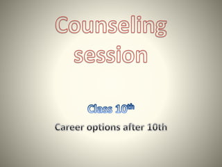 Career counseling | Career options after 10th Class