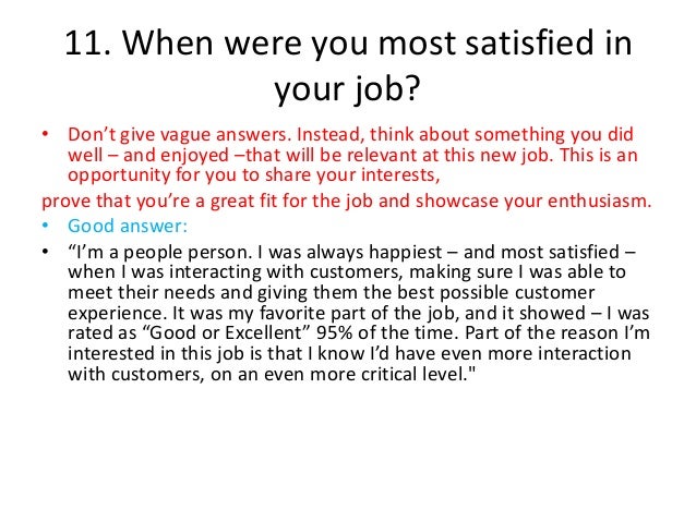 when were you most satisfied in your job