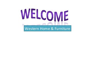 Western Home & Furniture
 