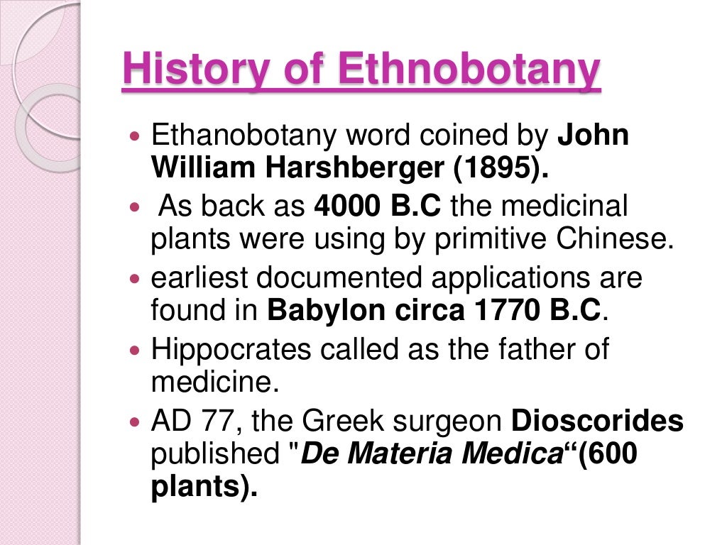 Ethnobotany, history of ethnobotany, aims and objective of ethnobotan…