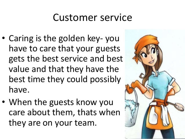 Good customer service in housekeeping