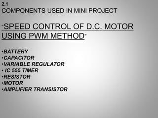 Speed control of DC motor using pulse width modulation technique | PPTX