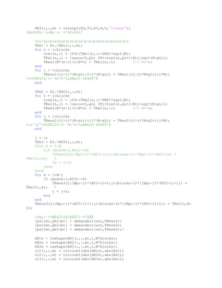 HH3(:,:,m) = interp2(X3,Y3,H3,X,Y,'linear');
%ÆµÓòÊá×´µ¼Æµ·½·¨4²åÖµÍê±Ï
%¾ùºâ£½£½£½£½£½£½£½£½£½£½£½£½£½£½£½£½£½£½£½
TRe1 = R1./HH1(:,:,m);
for n = 1:blocks
tre1(n,:) = ifft(TRe1(n,:)-PNS)*sqrt(N);
TRe1(n,:) = [zeros(1,pL) fft(tre1(n,pL+1:N))/sqrt(N-pL)];
TRes1(N*(n-1)+1:N*n) = TRe1(n,:);
%²¢´®×ª»»
end
for j = 1:blocks
TRess1((j-1)*(N-pL)+1:j*(N-pL)) = TRes1((j-1)*N+pL+1:j*N);
%±¾ÎÄËùÌá·½·¨¾ùºâºóµÄÆµÓò´«ÊäÐÅºÅ
end
TRe2 = R1./HH2(:,:,m);
for n = 1:blocks
tre2(n,:) = ifft(TRe2(n,:)-PNS)*sqrt(N);
TRe2(n,:) = [zeros(1,pL) fft(tre2(n,pL+1:N))/sqrt(N-pL)];
TRes2(N*(n-1)+1:N*n) = TRe2(n,:);
%²¢´®×ª»»
end
for j = 1:blocks
TRess2((j-1)*(N-pL)+1:j*(N-pL)) = TRes2((j-1)*N+pL+1:j*N);
%µü´úÇ°±¾ÎÄËùÌá·½·¨¾ùºâºóµÄÆµÓò´«ÊäÐÅºÅ
end
j = 1;
TRe3 = R3./HH3(:,:,m);
%for k = 1:N
%if (mod(k-1,Nf3)~=0)
%TRess3(j:(Npc-1)*(Nf3-1):j+(blocks-1)*(Npc-1)*(Nf3-1)) =
TRe3(:,k);
%
%j = j+1;
%end
%end
for k = 1:N-1
if (mod(k-1,Nf3)~=0)
TRess3(j:(Npc-1)*(Nf3-1)+1:j+(blocks-1)*((Npc-1)*(Nf3-1)+1)) =
TRe3(:,k);
%
j = j+1;
end
end
TRess3(j:(Npc-1)*(Nf3-1)+1:j+(blocks-1)*((Npc-1)*(Nf3-1)+1)) = TRe3(:,N1);
%½âµ÷²¢¼ÆËãÎó±ÈÌØÂÊÎó·ûºÅÂÊ
[ps1(m),pb1(m)] = demanderr(ss1,TRess1);
[ps3(m),pb3(m)] = demanderr(ss3,TRess3);
[ps2(m),pb2(m)] = demanderr(ss1,TRess2);%
HH1s = reshape(HH1(:,:,m),1,N*blocks);
HH2s = reshape(HH2(:,:,m),1,N*blocks);
HH3s = reshape(HH3(:,:,m),1,N*blocks);
cc1(:,:,m) = corrcoef(abs(HH1s),abs(Hs));
cc2(:,:,m) = corrcoef(abs(HH2s),abs(Hs));
cc3(:,:,m) = corrcoef(abs(HH3s),abs(Hs));

 