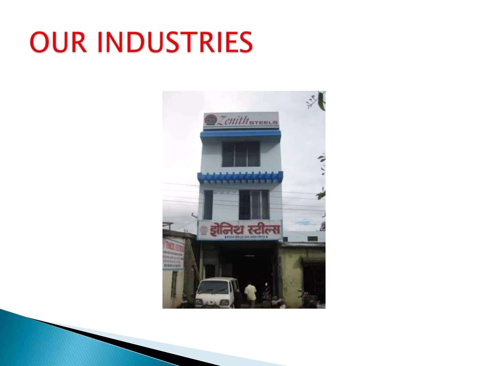 OUR INDUSTRIES