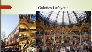 Galeries Lafayette
 