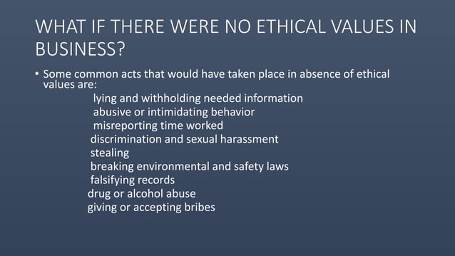 Importance Of Ethical Values In Business ETHICAL VALUES IN BUSINESS. | PPT
