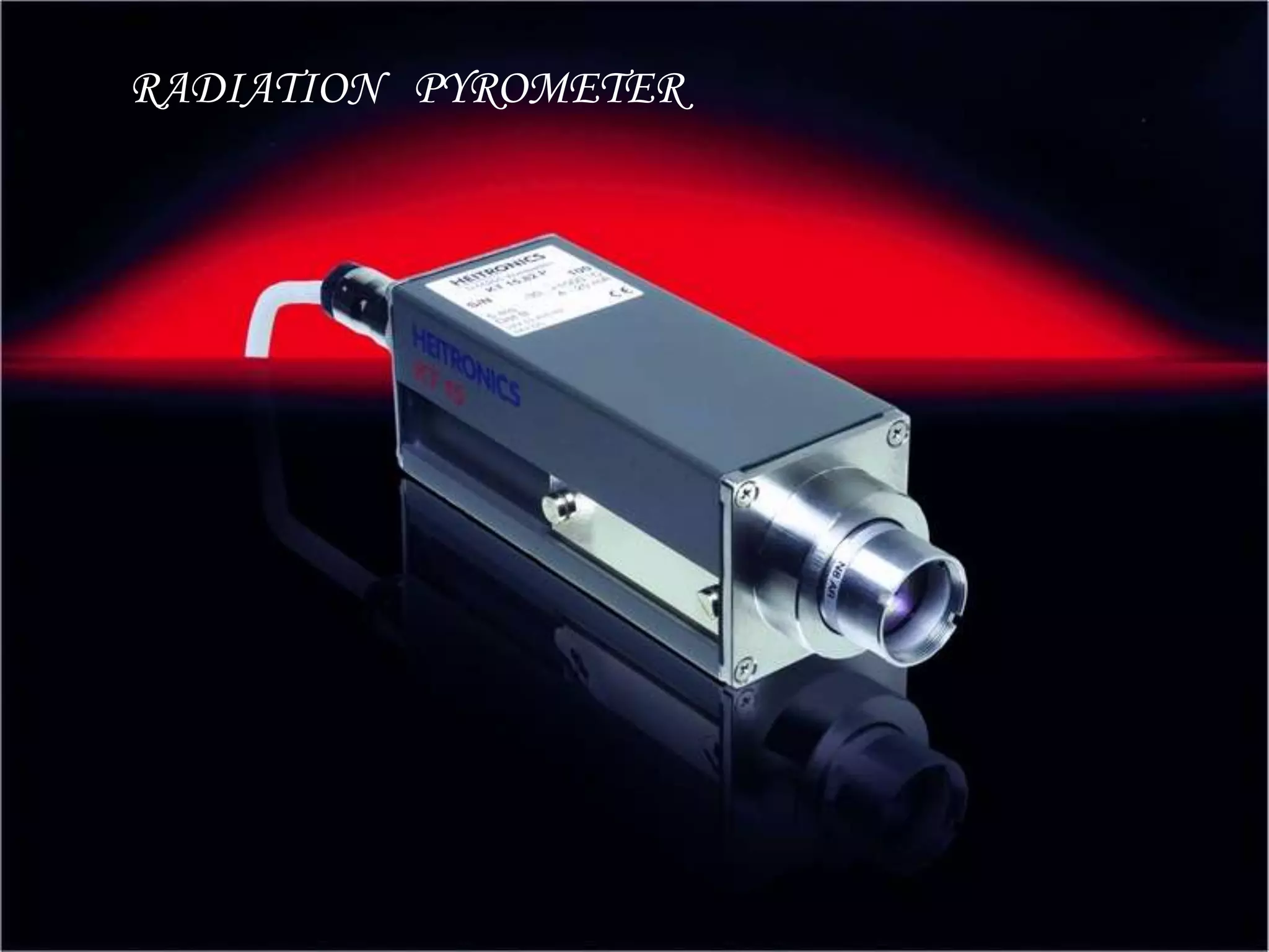 RADIATION PYROMETER
 