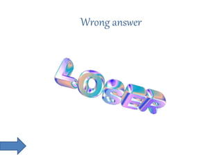 Wrong answer
 