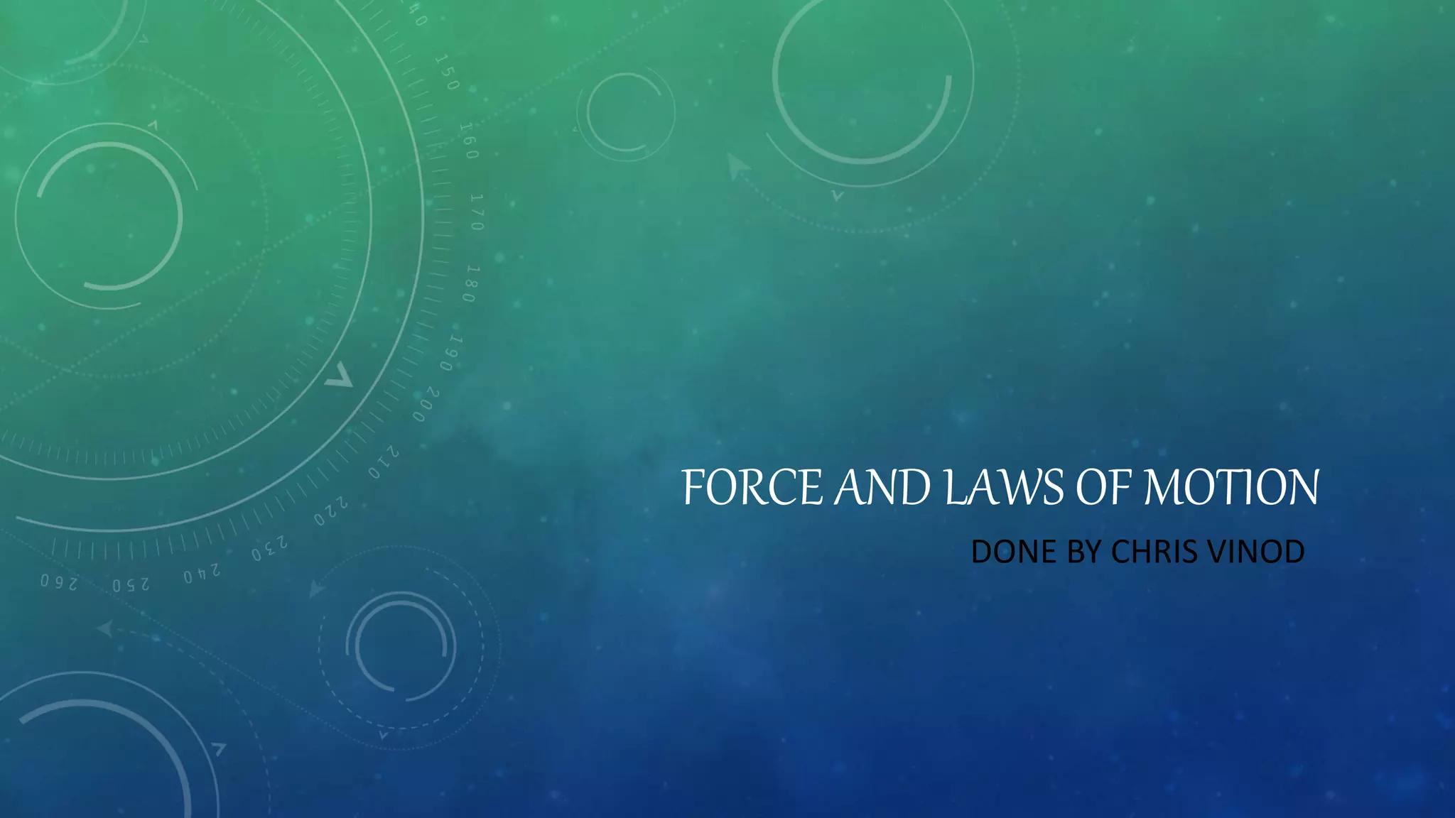 Force And Laws Of Motion | PPTX