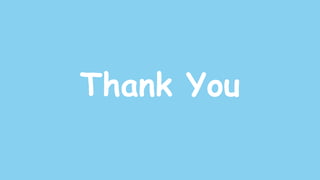 Thank You
 