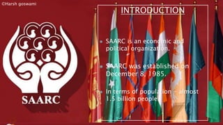 SAARC(South asian asociation of regional cooperation | PPTX