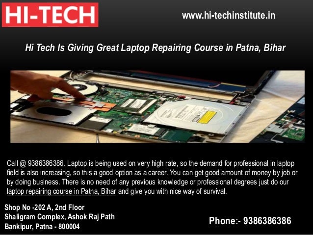 Hi Tech Is Giving Great Laptop Repairing Course in Patna Bihar