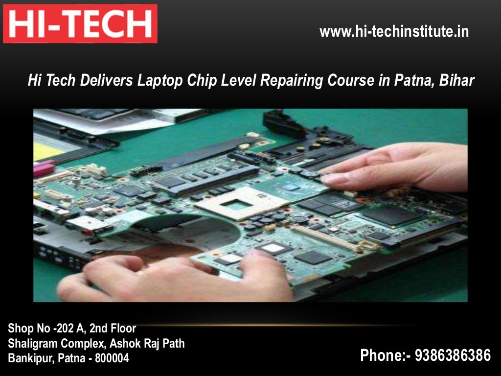 Hi Tech Is Giving Great Laptop Repairing Course in Patna Bihar 