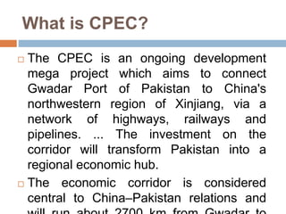 China Pakistan Economic corridor (CPEC) | PPTX