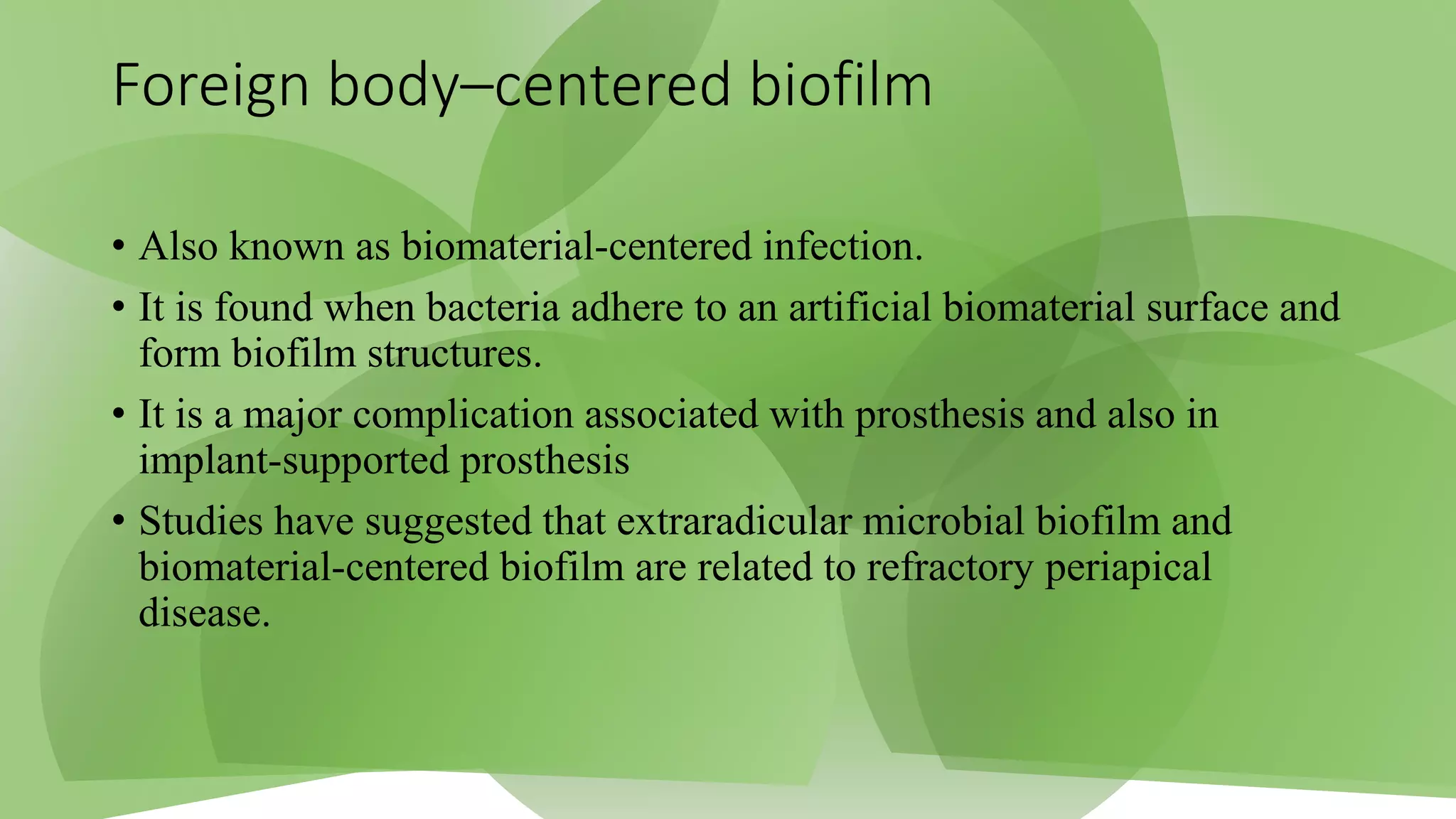 Biofilm in Endodontics | PPTX