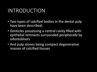 MANAGEMENT OF CALCIFIED PULP CANAL | PPTX