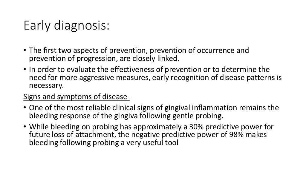 Prevention of periodontal diseases