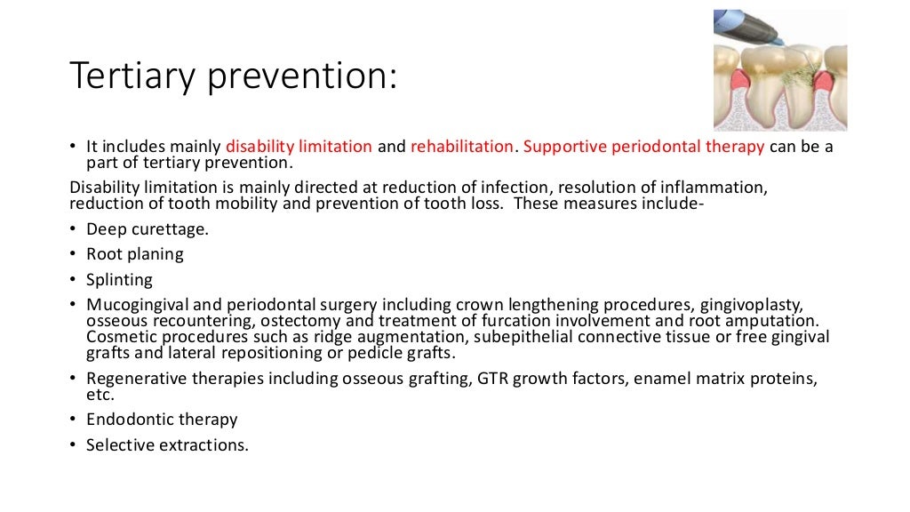 Prevention of periodontal diseases