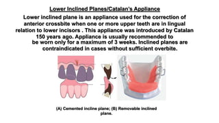Teeth Incliners removable functional appliance 1 | PPTX