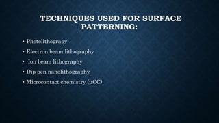 surface patterning and Functionalization of nanoparticals | PPTX
