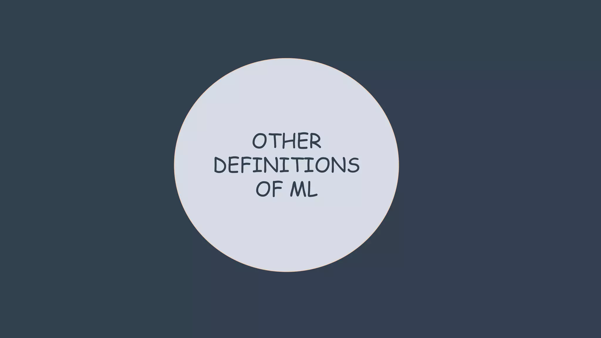 OTHER DEFINITIONS OF ML 
